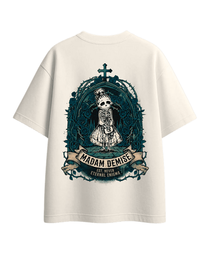Madam Demise Premium Quality Cotton Oversize Tee
